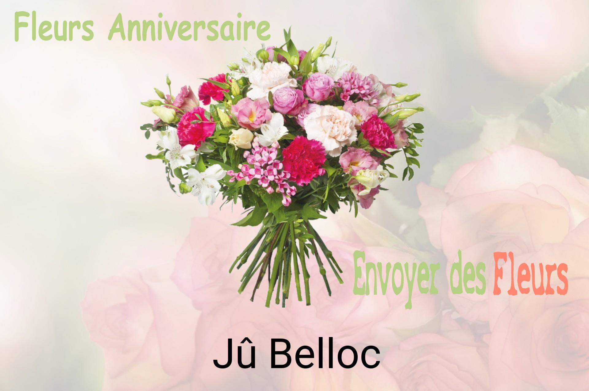 Bouquet de fleurs d’anniversaire livré à Jû-Belloc